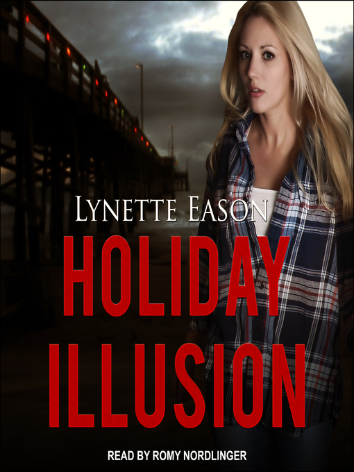 Title details for Holiday Illusion by Lynette Eason - Wait list